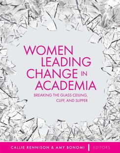 Women Leading Change in Academia; breaking the glass ceiling. cliff and slipper (book cover)
