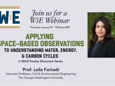 WiE Webinar: Applying Space-Based Observations to Understanding Water, Energy and Carbon Cycles with Dr. Leila Farhadi